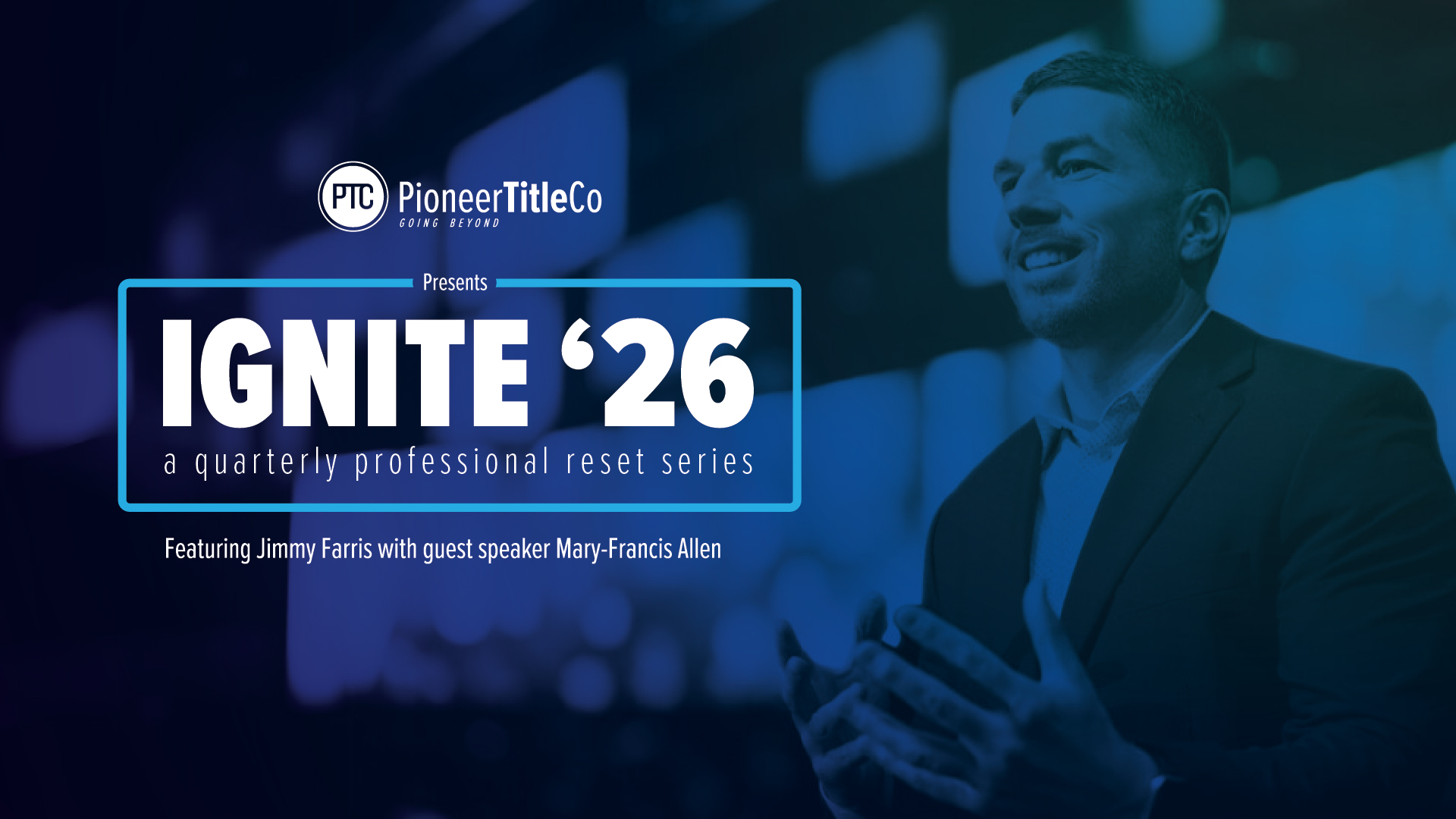 IGNITE ’26 • A Quarterly Professional Reset Series featuring Jimmy ...